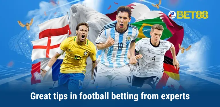 Great tips in football betting from experts
